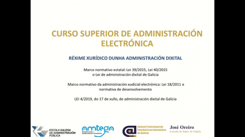 Réxime xurídico dunha administración dixital - Curso superior de Administración electrónica 2021